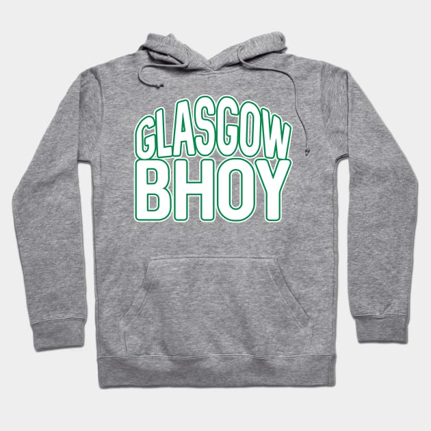 GLASGOW BHOY, Glasgow Celtic Football Club White and Green Text Design Hoodie by MacPean